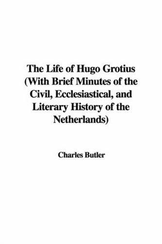 Cover for The Life of Hugo Grotius