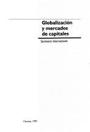 Cover for Globalizacioń y mercados de capitales