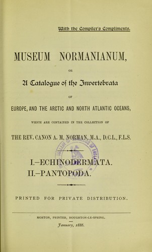 Cover for Museum Normanianum, or, A catalogue of the invertebrata of Europe, and the Arctic and North Atlantic Oceans, which are contained in the collection of A.M. Norman