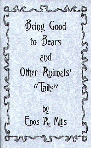 Cover for Being Good to Bears & Other Animals' "Tails"