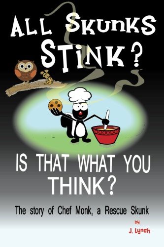 Cover for All Skunks Stink?