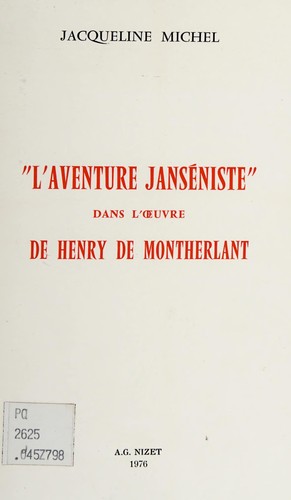 Cover for L' aventure janséniste dans l'œuvre de Henry de Montherlant