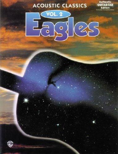 Cover for Eagles Acoustic Classics, Vol. 2 (Authentic Guitar-Tab)