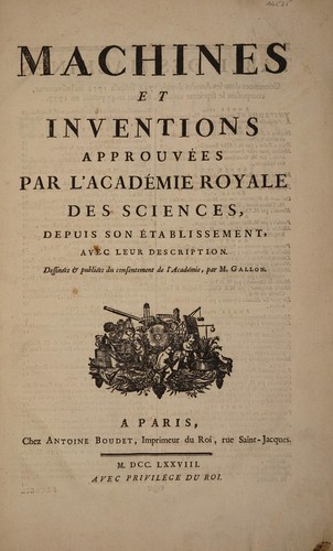 Cover for Machines et inventions approuvées par l'Academíe Royale des Sciences, depuis son établissement jusqu'á présent, avec leur description