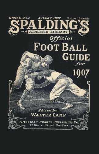 Cover for Spalding's Official Football Guide for 1907