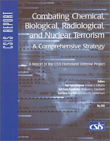 Cover for Combating Chemical, Biological, Radiological, and Nuclear Terrorism: A Comprehensive Strategy 