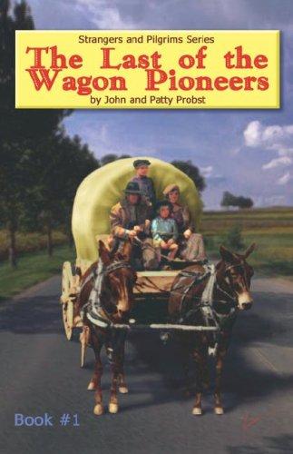 Cover for The Last of the Wagon Pioneers