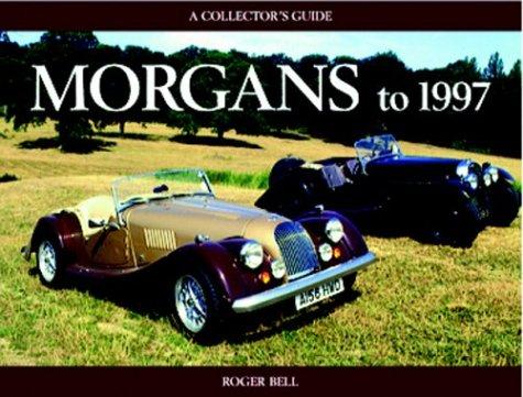 Cover for Morgans to 1997 (A Collector's Guide)