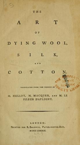 Cover for The art of dying wool, silk, and cotton