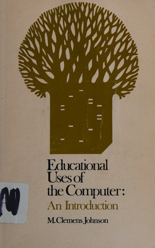 Cover for Educational uses of the computer