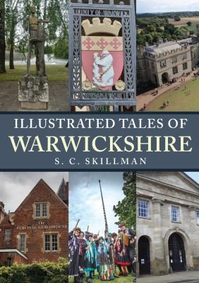 Cover for Illustrated Tales of Warwickshire
