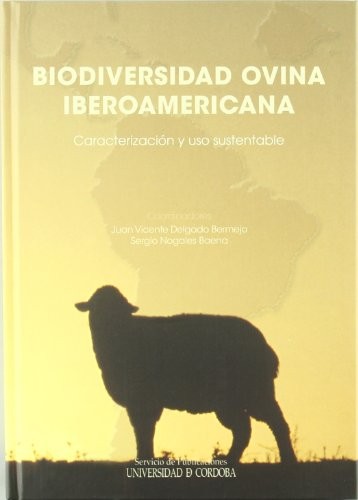 Cover for Biodiversidad ovina iberoamericana. Caracterización y uso sustentable
