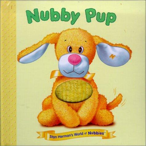 Cover for Nubby Pup (Stan Herman's World of Nubbies)
