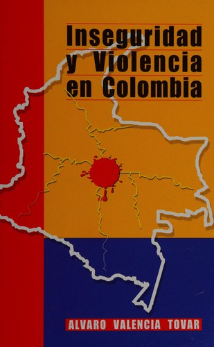 Cover for Inseguridad y violencia en Colombia