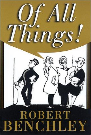 Cover for Of All Things!