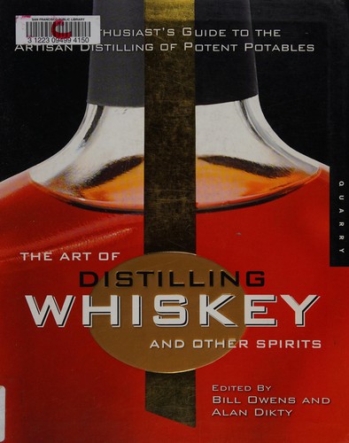 Cover for The art of distilling whiskey and other spirits