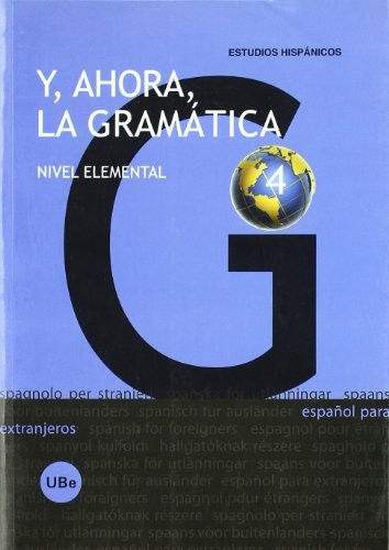 Cover for Y, ahora, la gramática 4. Nivel elemental