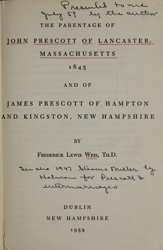 Cover for The parentage of John Prescott of Lancaster, Massachusetts, 1645, and of James Prescott of Hampton and Kingston, New Hampshire