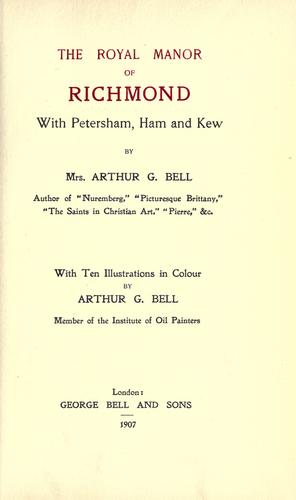 Cover for The royal manor of Richmond with Petersham, Ham and Kew