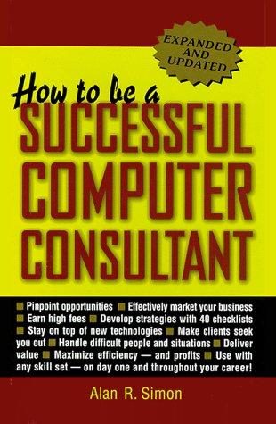 Cover for How to be a successful computer consultant
