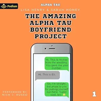 Cover for The Amazing Alpha Tau Boyfriend Project
