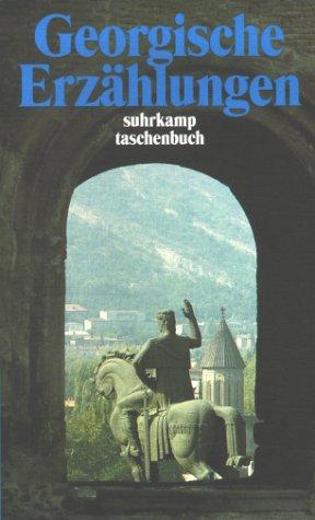 Cover for Georgische Erzählungen des Zwanzigsten Jahrhunderts.