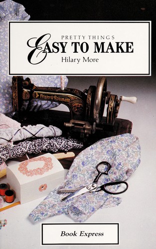 Cover for More Pretty Things Easy to Make