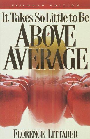 Cover for It takes so little to be above average