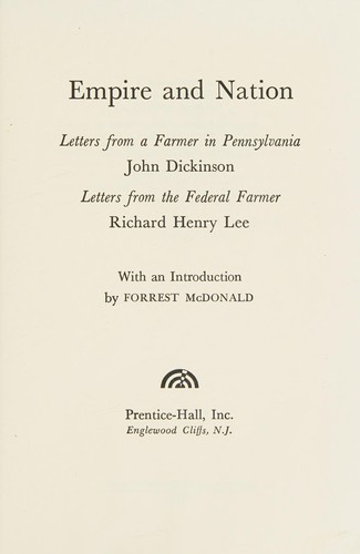 Cover for Empire and nation: Letters from a farmer in Pennsylvania, John Dickinson.