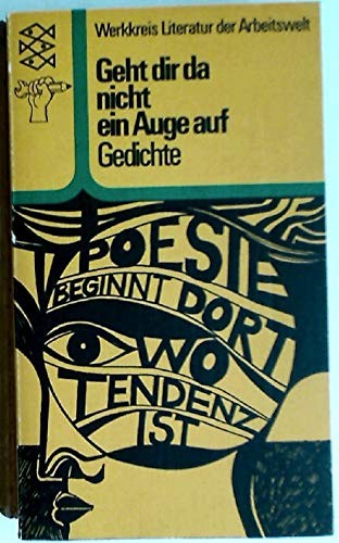 Cover for Geht dir da nicht ein Auge auf. Gedichte.