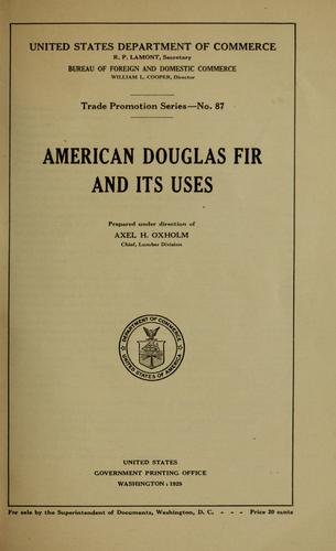 Cover for American Douglas fir and its uses.