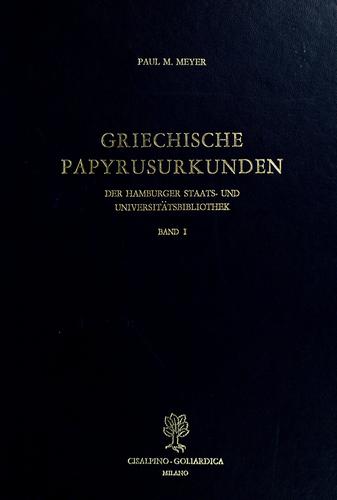 Cover for Griechische Papyrusurkunden der Hamburger Staats- und Universitätsbibliothek