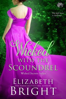 Cover for Wicked with the Scoundrel
