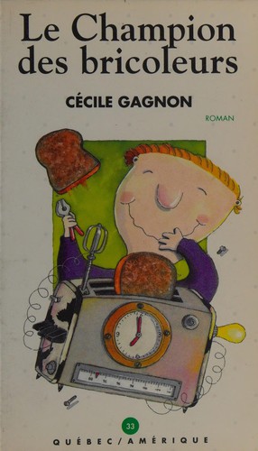 Cover for Le champion des bricoleurs