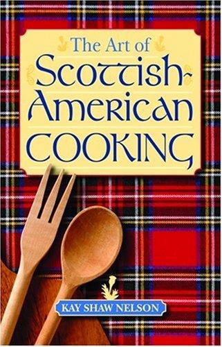 Cover for The Art of Scottish-American Cooking