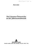 Cover for Die Literatur Osterreichs an Der Jahrtausendwende