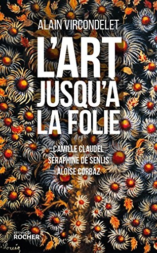 Cover for L'art jusqu'à la folie