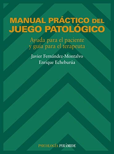 Cover for Manual práctico del juego patológico