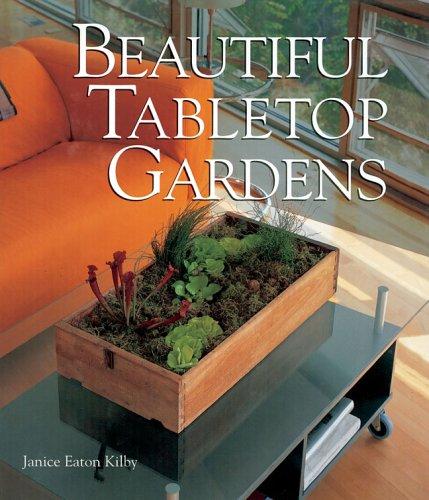 Cover for Beautiful Tabletop Gardens