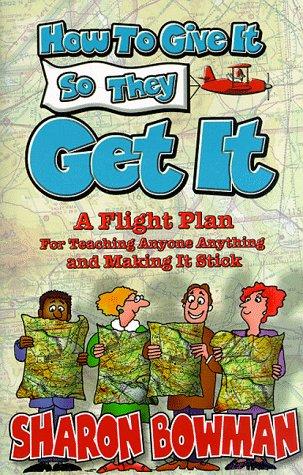 Cover for How To Give It So They Get It