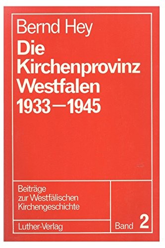 Cover for Die Kirchenprovinz Westfalen 1933-1945