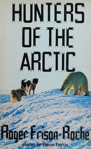 Cover for Hunters of the Arctic