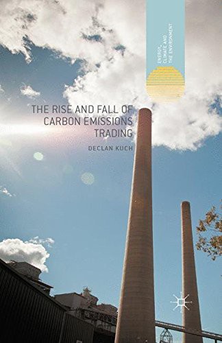 Cover for The Rise and Fall of Carbon Emissions Trading