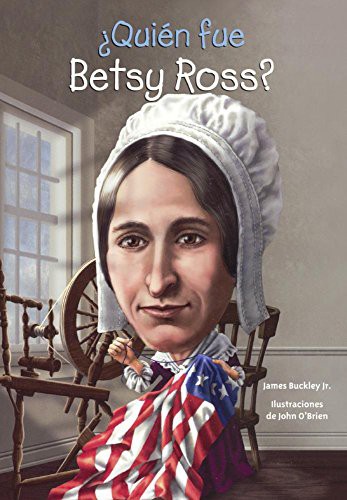 Cover for Quien Fue Betsy Ross?