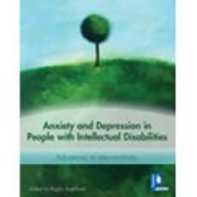 Cover for Anxiety And Depression In People With Learning Disabilities Intervention Strategies