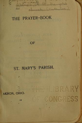 Cover for The prayer-book of St. Mary's Parish, Akron, Ohio.