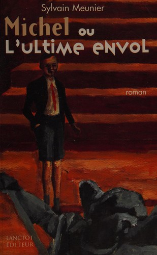 Cover for Michel, Ou, L'Ultime Envol