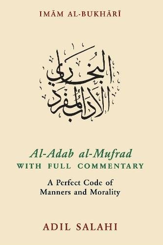 Cover for Al-Adab al-Mufrad with Full Commentary