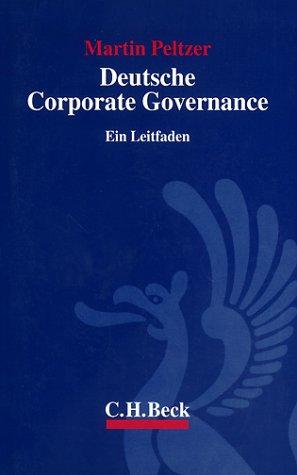 Cover for Deutsche Corporate Governance. Ein Leitfaden.