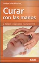 Cover for Curar Con Las Manos